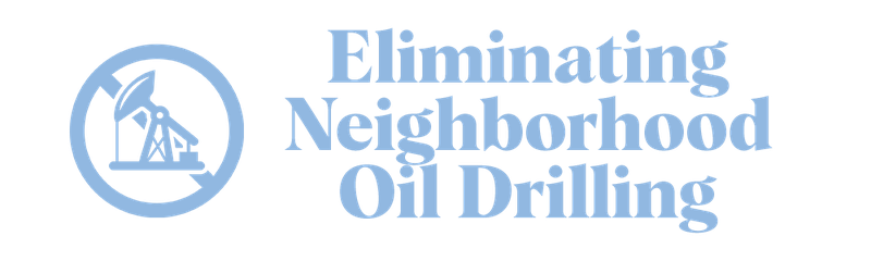 Eliminate Neighborhood Oil Drilling